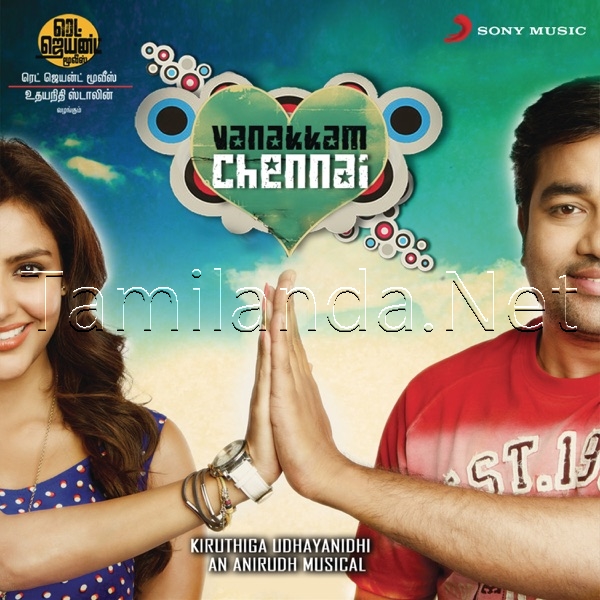 Vanakkam Chennai (2013)